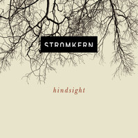 Stromkern - Hindsight (single)