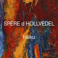 Haiku - Spère D Hollvedel