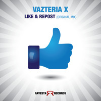 Vazteria X - Like and Repost