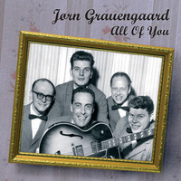Jørn Grauengaard - All of You