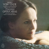 Frederica von Stade - Frederica von Stade Sings Italian Opera Arias