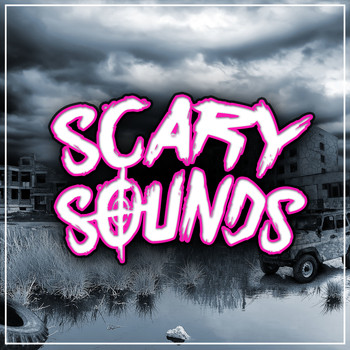 Scary Sounds - Scary Sounds