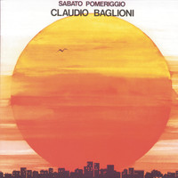 Claudio Baglioni - Sabato Pomeriggio/2nd New Packaging
