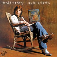 David Cassidy - Rock Me Baby