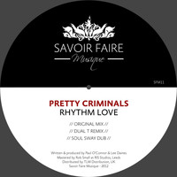 Pretty Criminals - Rhythm Love