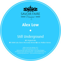 Alex Low - Still Underground