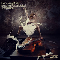 Sebastian Busto featuring Paula Melicci - Temptation