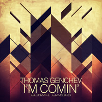 Thomas Genchev - I'm Comin'
