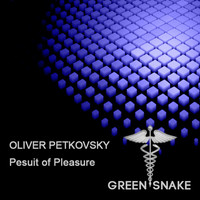 Oliver Petkovski - Pursuit of Pleasure