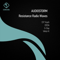 AudioStorm - Resistance Radio Waves