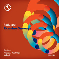 Cristian Paduraru - Examine Ourways