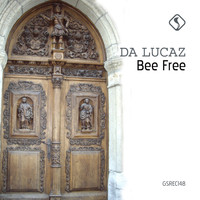 Da Lucaz - Be Free