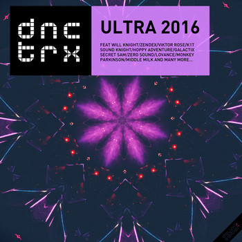 Various Artists - DNCTRX - ULTRA 2016 (Deluxe Edition)