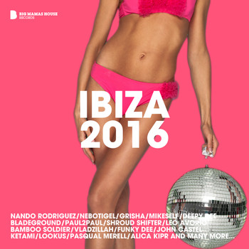 Various Artists - Ibiza 2016