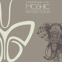 Moshic - Far Attraction