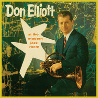 Don Elliott - At the Modern Jazz Room (Remastered)