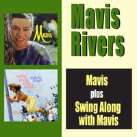 Mavis Rivers - Mavis + Swing Along with Mavis (Bonus Track Version)