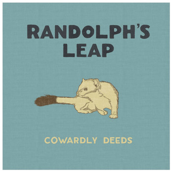 Randolph's Leap - Cowardly Deeds