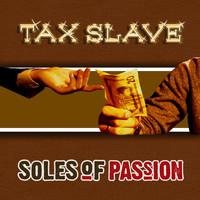 Soles of Passion - Tax Slave