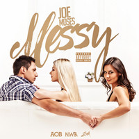 Joe Moses - Messy