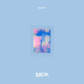 SACHI - Hold On