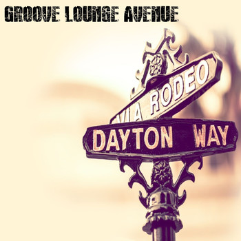 Lounge Groove Avenue - Dayton Way