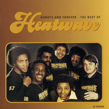 Heatwave - ALWAYS AND FOREVER - THE BEST OF HEATWAVE