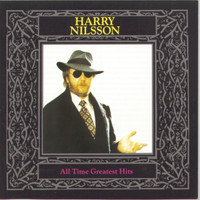 Harry Nilsson - All Time Greatest Hits