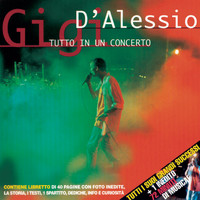 Gigi D'Alessio - Tutto In Un Concerto