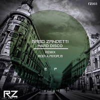 Gabo Zandetti - Hard Disco EP