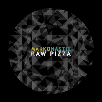 Marko Nastic - Raw Pizza