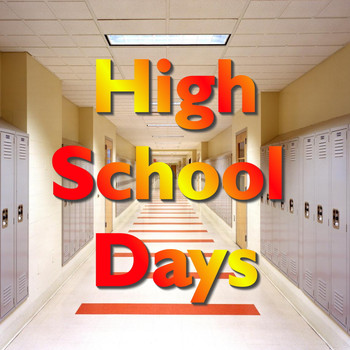 Various Artists - High School Days