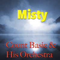 Count Basie & His Orchestra - Misty