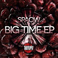 Spaow - Big Time