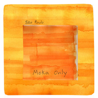 Moka Only - São Paulo (Explicit)