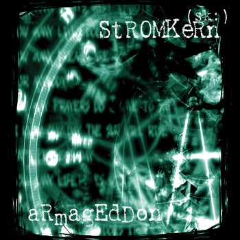 Stromkern - Armageddon (limited Edition)