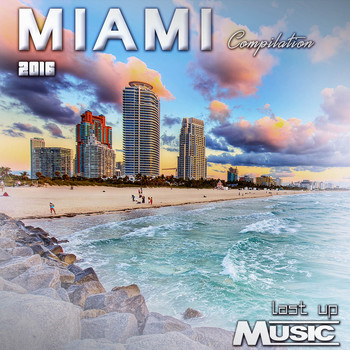 Various Artists - Miami 2016 Compilation
