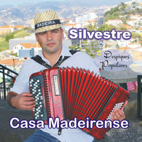 Silvestre - Despiques Populares (Casa Madeirense)