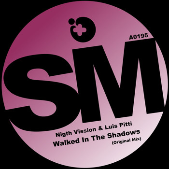 Nigth Vission & Luis Pitti - Walked in the Shadows