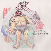 The Hairs - Barbarians
