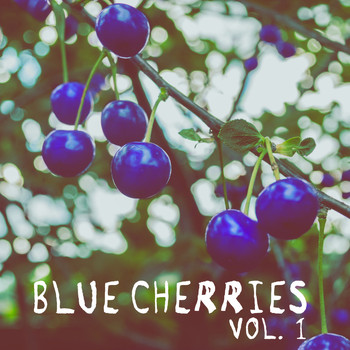 Various Artists - Blue Cherries, Vol. 1