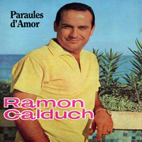 Ramon Calduch - Paraules d'Amor