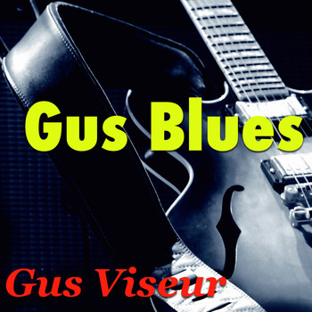 Gus Viseur - Gus Blues