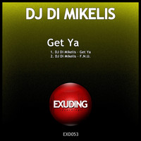 DJ Di Mikelis - Get Ya