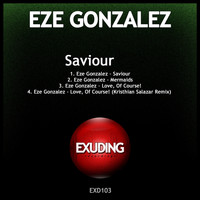 Eze Gonzalez - Saviour