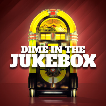 Various Artists - Dime in the Jukebox