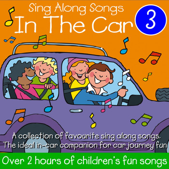Sing Along Songs In The Car, Vol... | Kidzone | High Quality Music  Downloads | 7digital United Kingdom