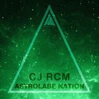 Cj Rcm - Astrolabe Nation: Cj Rcm, Vol.1