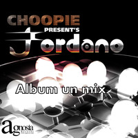Jordano - Choopie Present's Jordano Album un Mix
