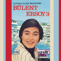 Bülent Ersoy - Toprak Alsın Muradımı
